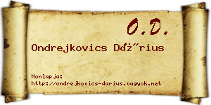 Ondrejkovics Dárius névjegykártya